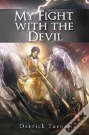 My Fight With The Devil
