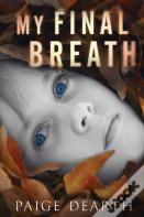 My Final Breath