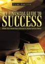 My Financial Guide To Success - Preview