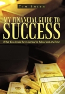 Capa do artigo My Financial Guide To Success