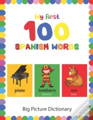My First 100 Spanish Words