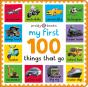 My First 100: Things That Go - Preview