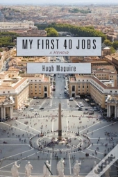 My First 40 Jobs