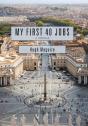 My First 40 Jobs - Preview
