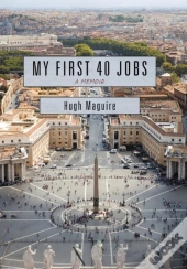 My First 40 Jobs