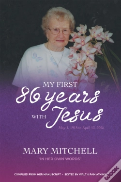 Capa do artigo My First 86 Years With Jesus