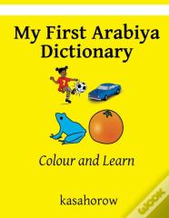 My First Arabiya Dictionary