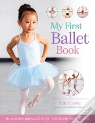 My First Ballet Book