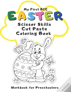 Capa do artigo My First Big Easter Scissor Skills Cut Paste Coloring Book Workbook For Preschoolers
