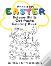 Capa do artigo My First Big Easter Scissor Skills Cut Paste Coloring Book Workbook For Preschoolers