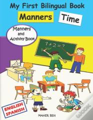 My First Bilingual Book - Manners Time (English-Spanish)