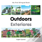 My First Bilingual Book -  Outdoors (English-Spanish)