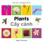 My First Bilingual Book -  Plants (English-Vietnamese) - Preview