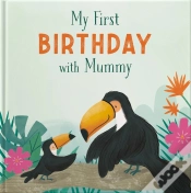 Capa do artigo My First Birthday With Mummy