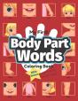 My First Body Part Words Coloring Book - Preview