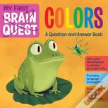 My First Brain Quest Colors