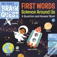 My First Brain Quest First Words: Science Around Us