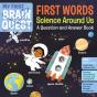 My First Brain Quest First Words: Science Around Us - Preview