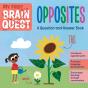 My First Brain Quest: Opposites - Preview
