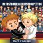 My First Brazilian Jiujitsu Competition - Preview