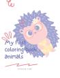 My First Coloring Book-Animals ( Toddler Time) - Preview