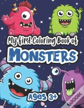 My First Coloring Book Of Monsters - Ages 3+