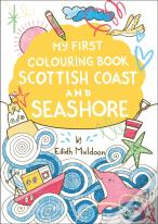 My First Colouring Book: Scottish Coast And Seashore