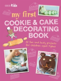 My First Cookie & Cake Decorating Book - Preview