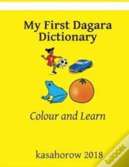 My First Dagara Dictionary