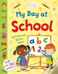 My First Day At School Activity And Sticker Book
