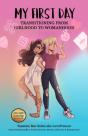 My First Day - Preview