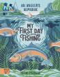 My First Day Fishing - Preview