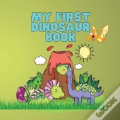 My First Dinosaur Book