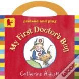 My First Doctor'S Bag