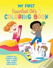 My First Essential Oils Coloring Book