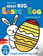Capa do artigo My First Great Big Easy Easter Egg Coloring Book For Toddlers Ages 1-3