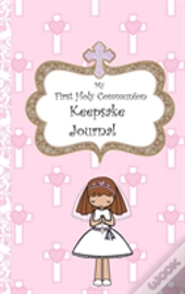 My First Holy Communion Keepsake Journal
