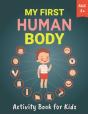 My First Human Body Activity Book For Kids Ages 2+ - Preview
