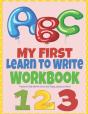 My First Learn To Write Workbook Abc 123 - Preview