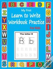 My First Learn To Write Workbook Practice For Kids