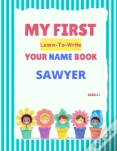My First Learn-To-Write Your Name Book