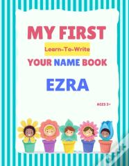 My First Learn-To-Write Your Name Book