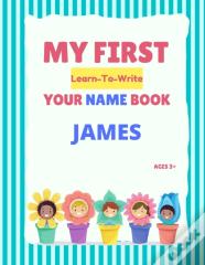 My First Learn-To-Write Your Name Book