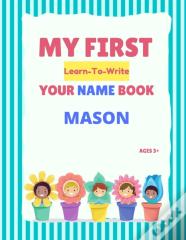 My First Learn-To-Write Your Name Book