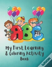 My First Learning & Coloring Activity Book