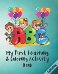 My First Learning & Coloring Activity Book