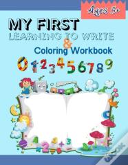 My First Learning To Write & Coloring Workbook