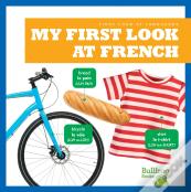 My First Look At French
