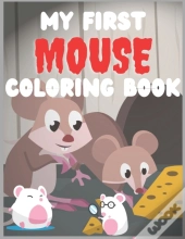 My First Mouse Coloring Book