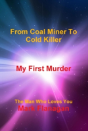 My First Murder - Preview